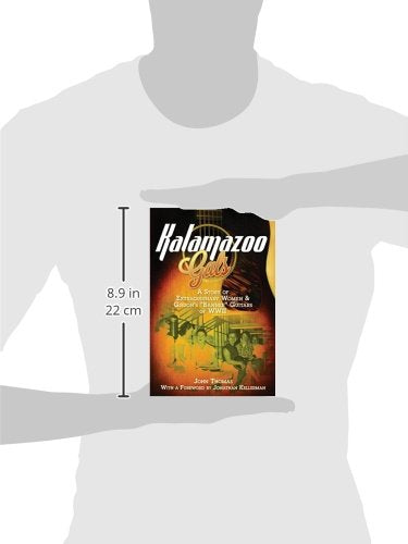 Kalamazoo Gals: una historia de mujeres extraordinarias y las guita...
