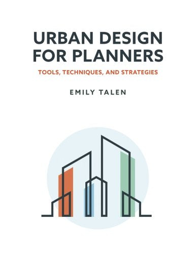Diseño urbano para planificadores: herramientas, técnicas y estrate...