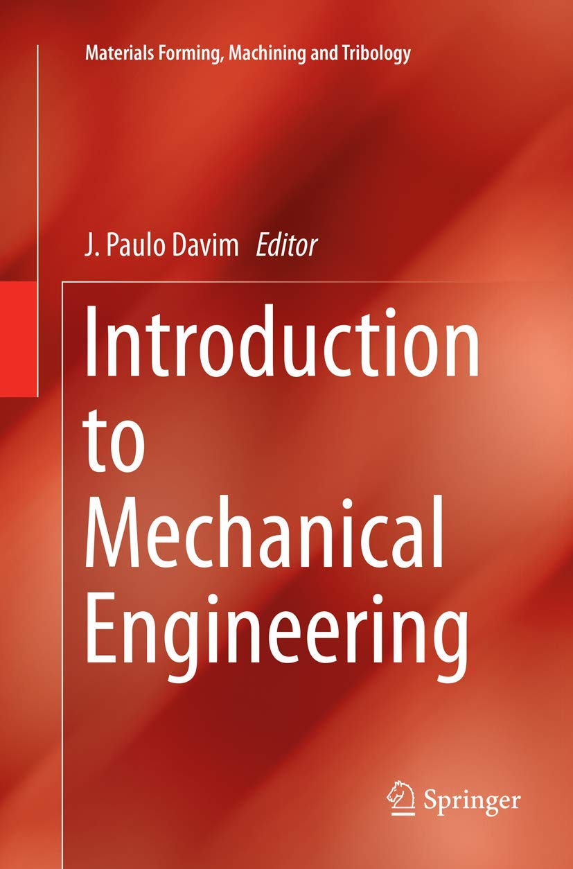 Introducción a la Ingeniería Mecánica (Conformado de Materiales, Me...