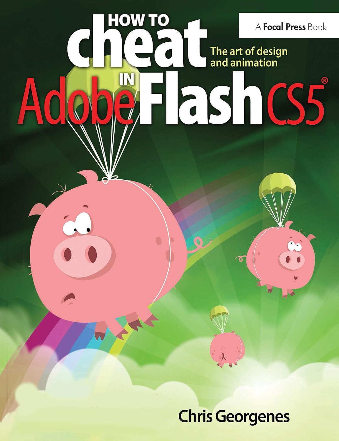 Cómo hacer trampa en Adobe Flash CS5: el arte del diseño y la anima...